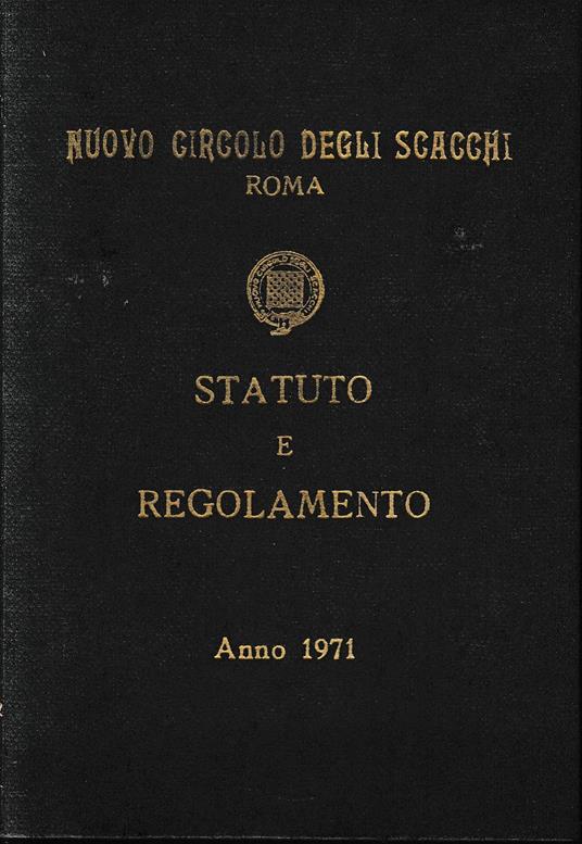 Statuto e regolamento. Nuovo circolo degli scacchi - copertina