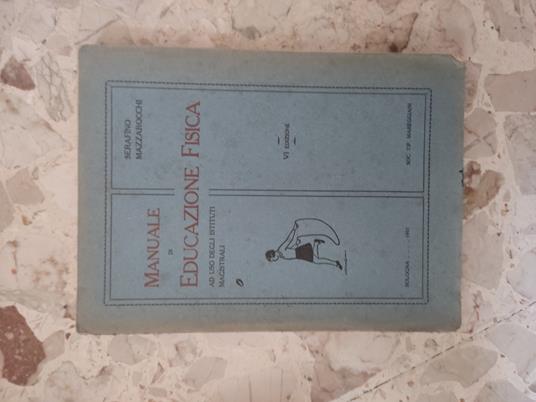Manuale di educazione fisica - Serafino Mazzarocchi - copertina