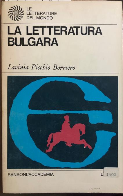 La letteratura bulgara - Lavinia Borriero Picchio - copertina
