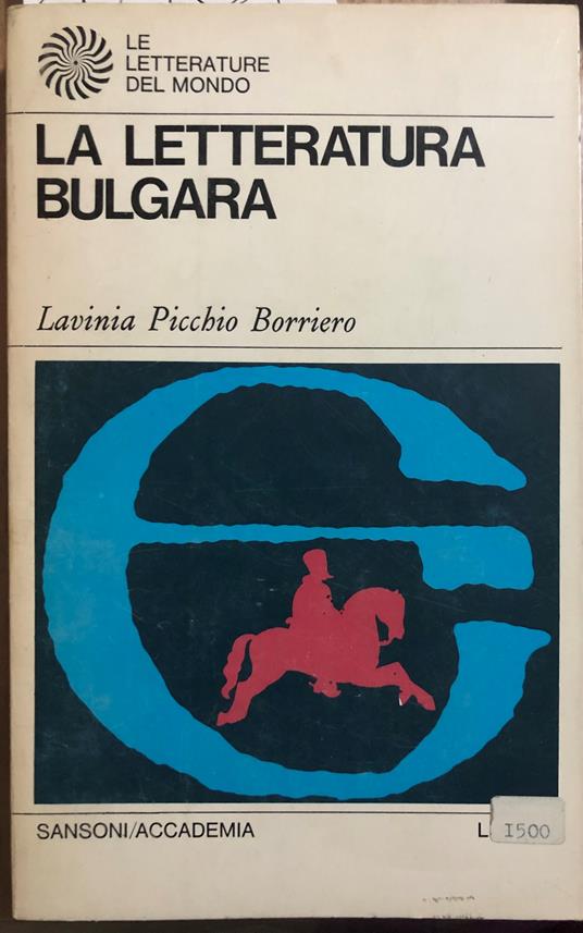 La letteratura bulgara - Lavinia Borriero Picchio - copertina