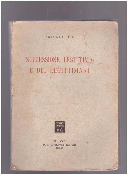 Successione legittima e dei legittimari - Antonio Cicu - copertina