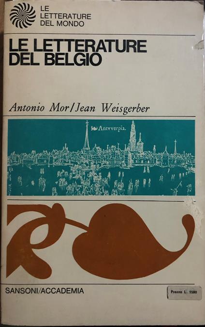Le letterature del Belgio - Antonio Mor - copertina