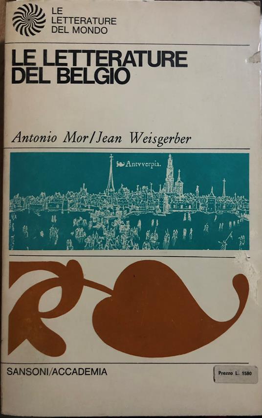 Le letterature del Belgio - Antonio Mor - copertina