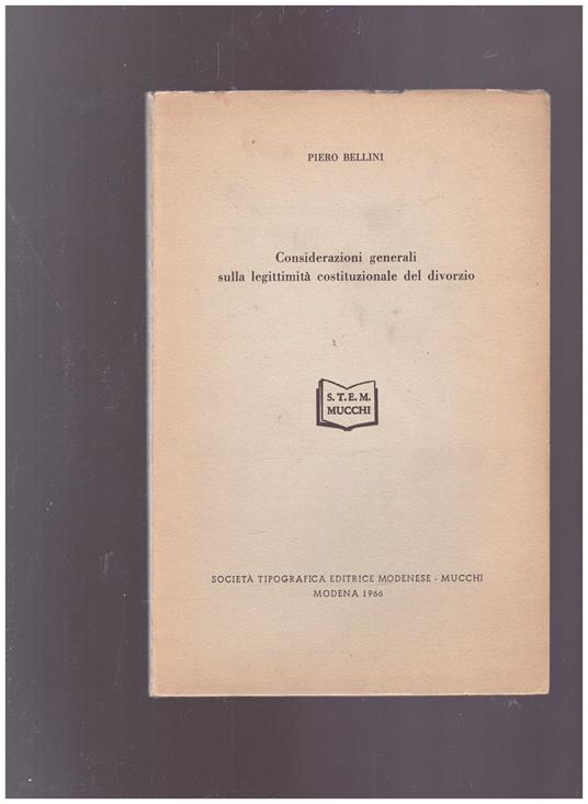 Considerazioni generali sulla legittimità costituzionale del divorzio - Piero Bellini - copertina