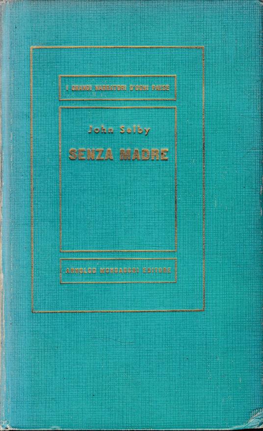 Senza madre - John Selby - copertina