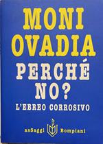 Perché no? L'ebreo corrosivo