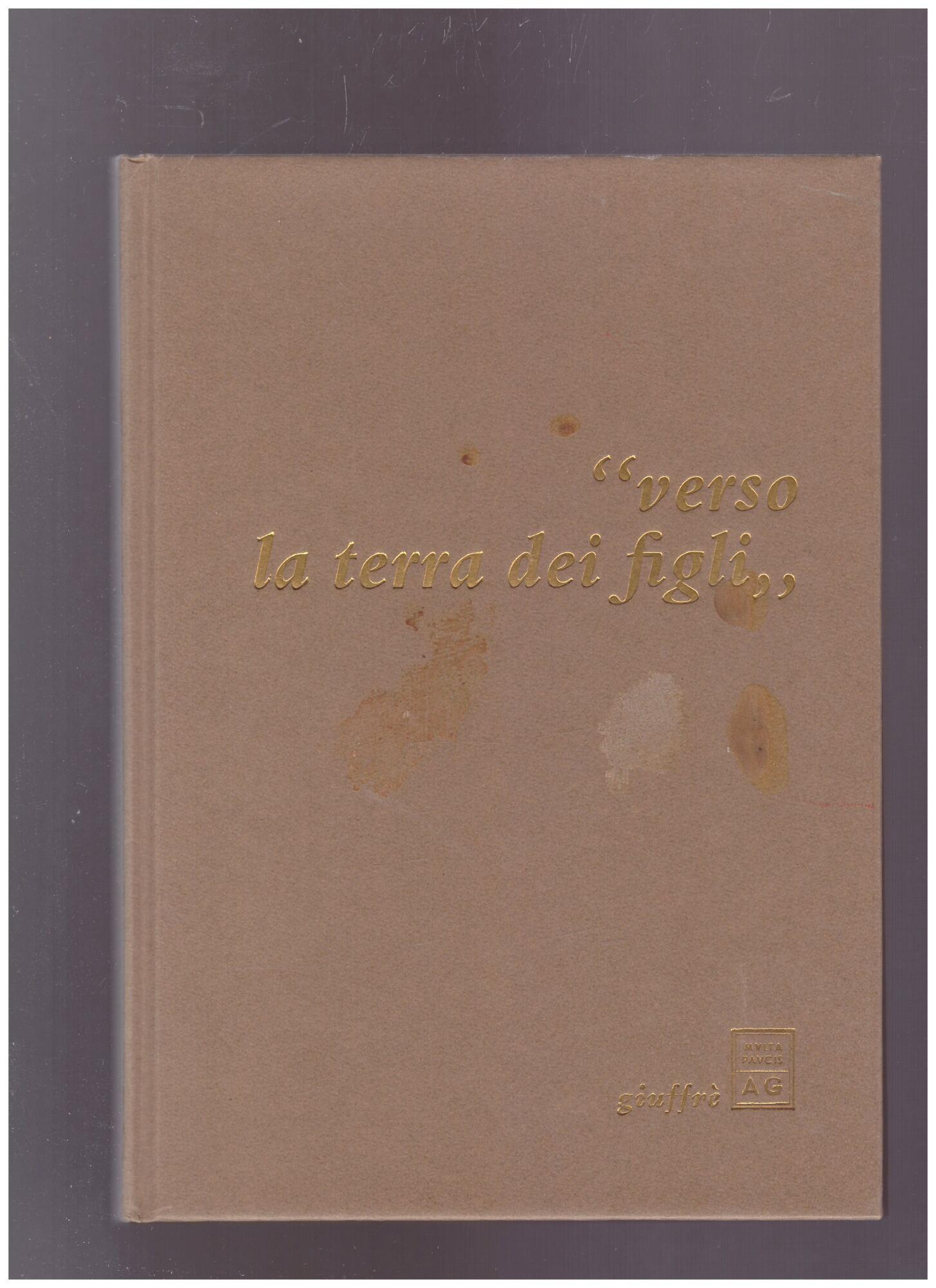 verso la terra dei figli