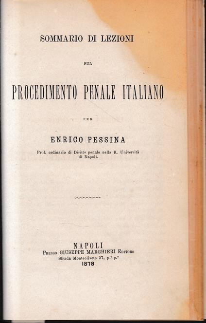 Elementi di diritto penale, vol. 3° - Sommario di lezioni sul procedimento penale italiano - Enrico Pessina - copertina