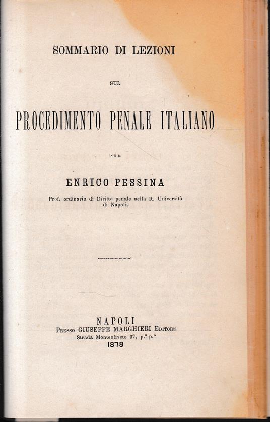 Elementi di diritto penale, vol. 3° - Sommario di lezioni sul procedimento penale italiano - Enrico Pessina - copertina