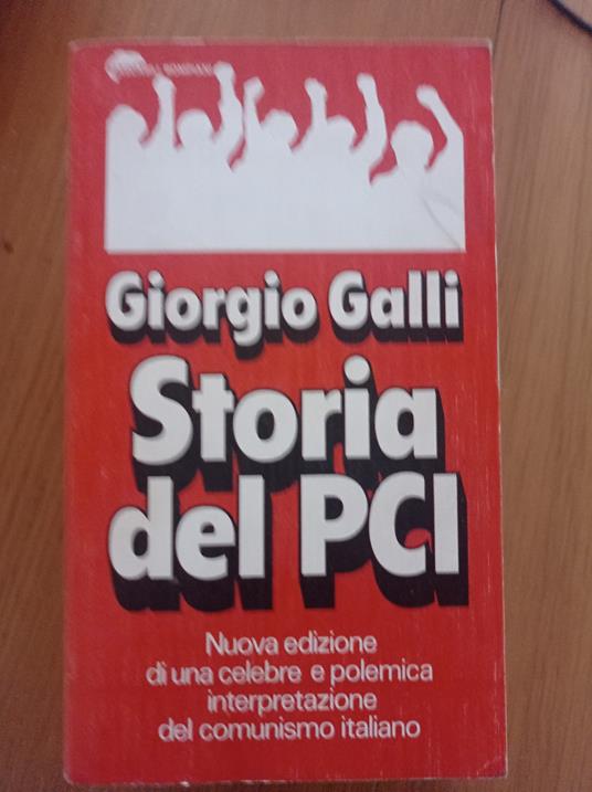 Storia del PCI - Giorgio Galli - copertina