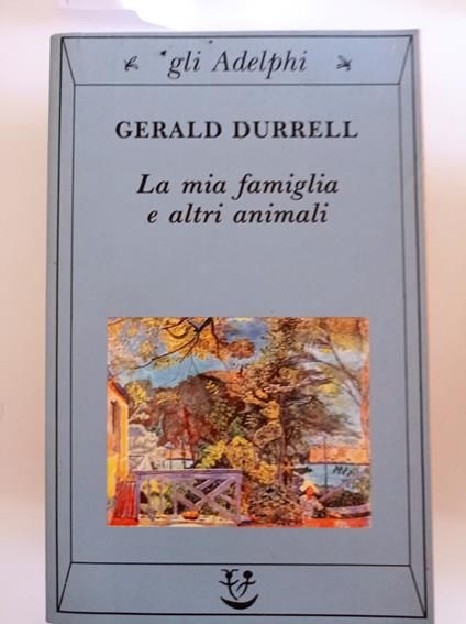 La mia famiglia e altri animali - Gerald Durrell - copertina