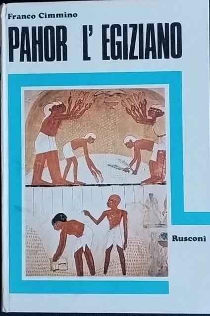 Pahor l'egiziano - Franco Cimmino - copertina