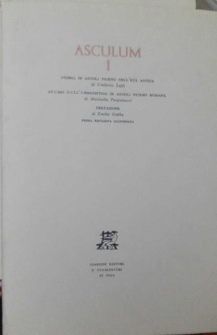 Asculum I. Storia di Ascoli Piceno nell'età antica - Umberto Laffi - copertina