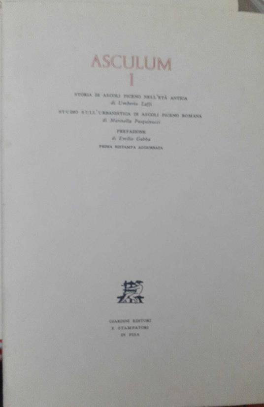 Asculum I. Storia di Ascoli Piceno nell'età antica - Umberto Laffi - copertina