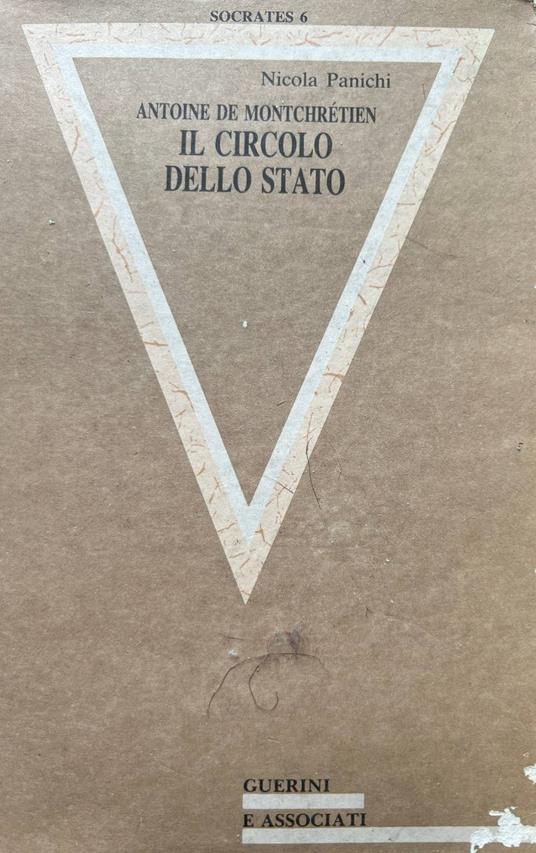 Antoine de Montchretien. Il circolo dello Stato - copertina