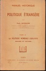 Manuel historique de Politique Étrangère. Tome IV