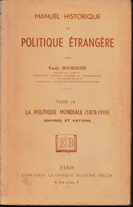 Manuel historique de Politique Étrangère. Tome IV - Émile Bourgeois - copertina