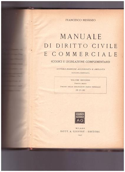 Manuale di Diritto Civile e Commerciale (Codici e legislazione complementare) Volume Secondo - Francesco Messineo - copertina
