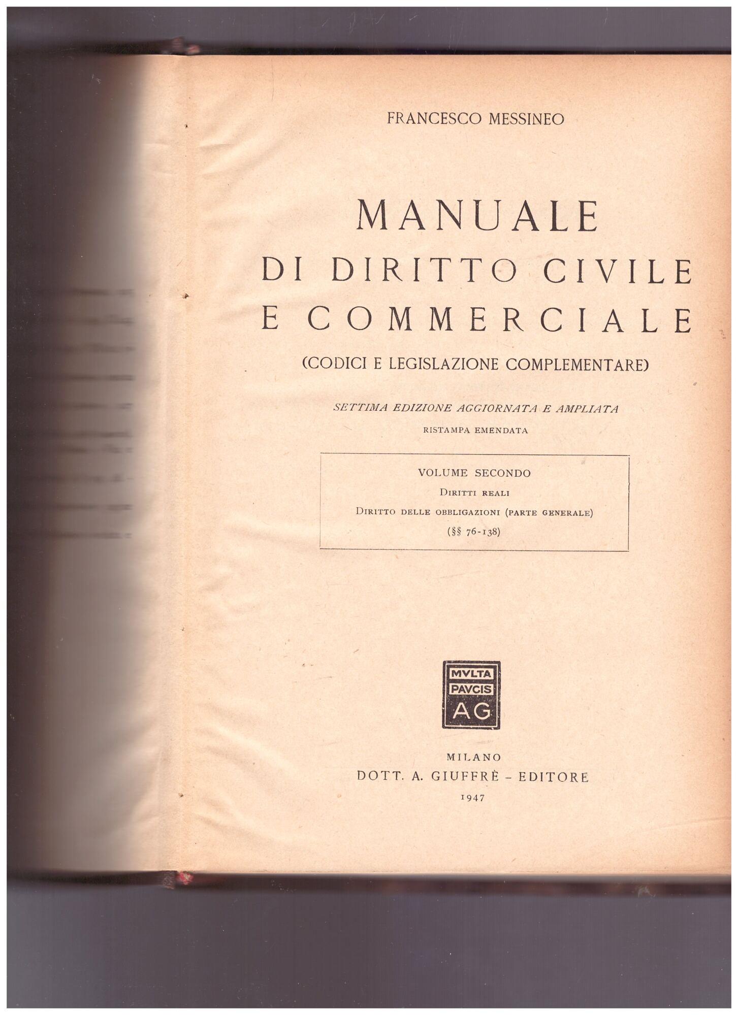 Manuale di Diritto Civile e Commerciale (Codici e legislazione complementare) Volume Secondo