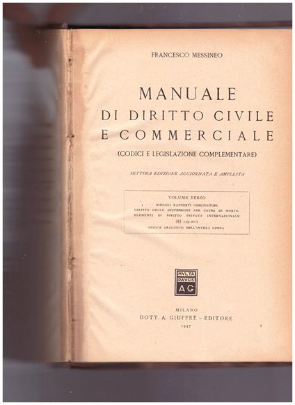 Manuale di Diritto Civile e Commerciale (codici e legislazione complementare) Volume Terzo - Francesco Messineo - copertina