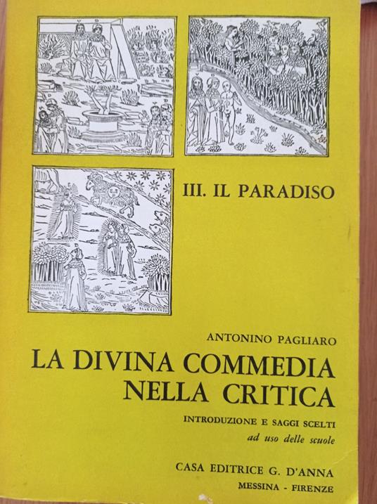 La Divina Commedia nella critica III Paradiso - Antonino Pagliaro - copertina
