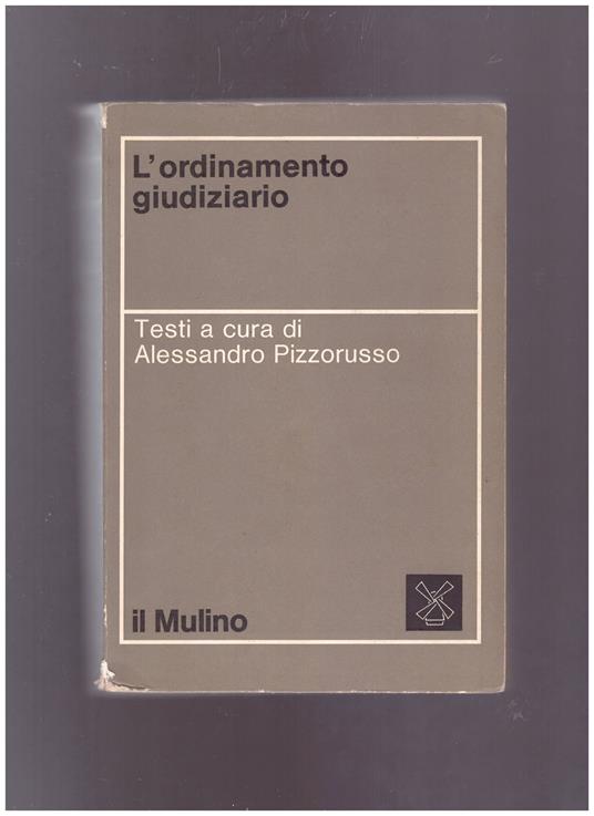 L' ordinamento giudiziario - Alessandro Pizzorusso - copertina