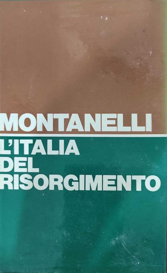 L' Italia del risorgimento - Indro Montanelli - copertina