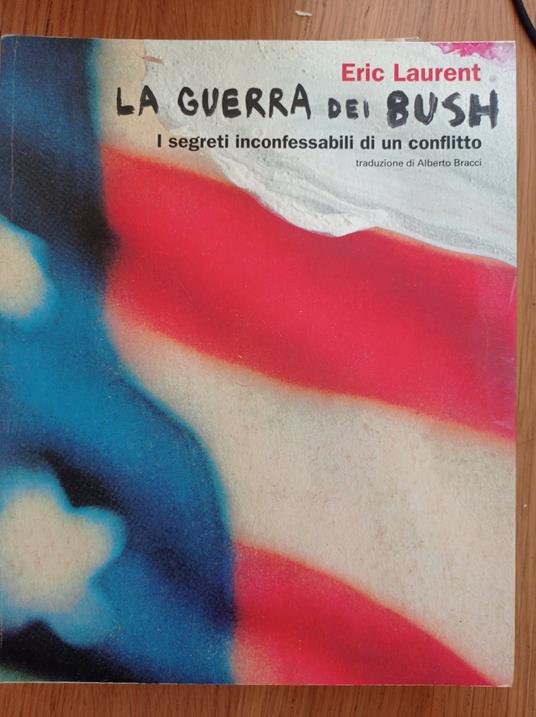 La guerra dei Bush. I segreti inconfessabili di un conflitto - copertina