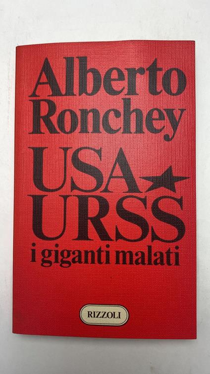 USA - URSS. I giganti malati - Alberto Ronchey - copertina