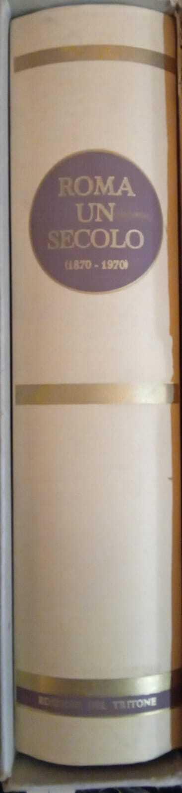 Roma un secolo (1870-1970) - copertina