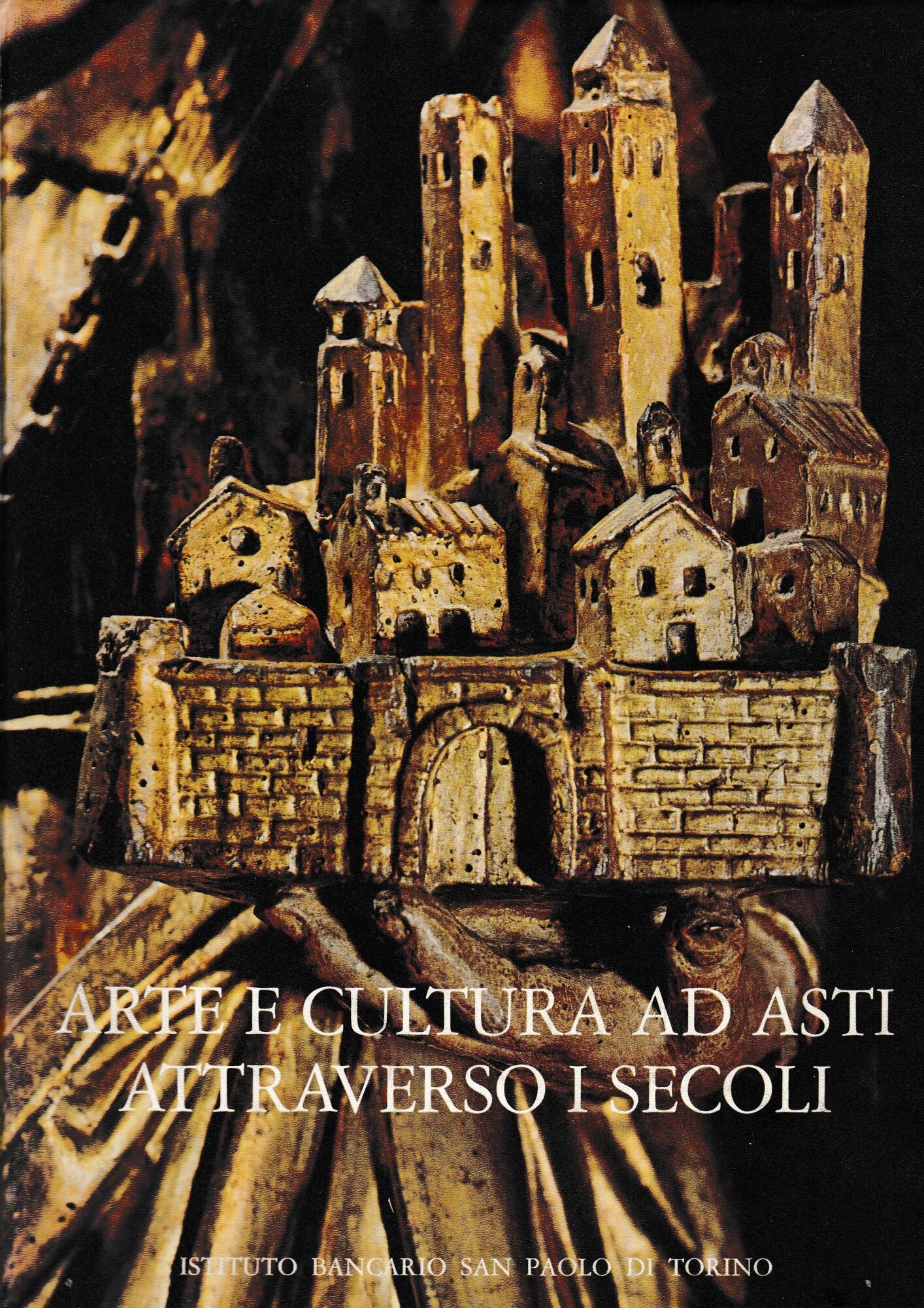 Arte e cultura ad Asti attraverso i secoli