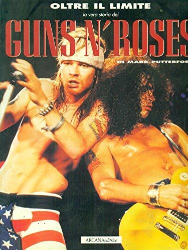Guns n'Roses. Oltre il limite - Mark Putterford - copertina