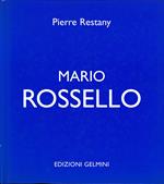 Mario Rossello. Testo in Italiano, Francese e Inglese