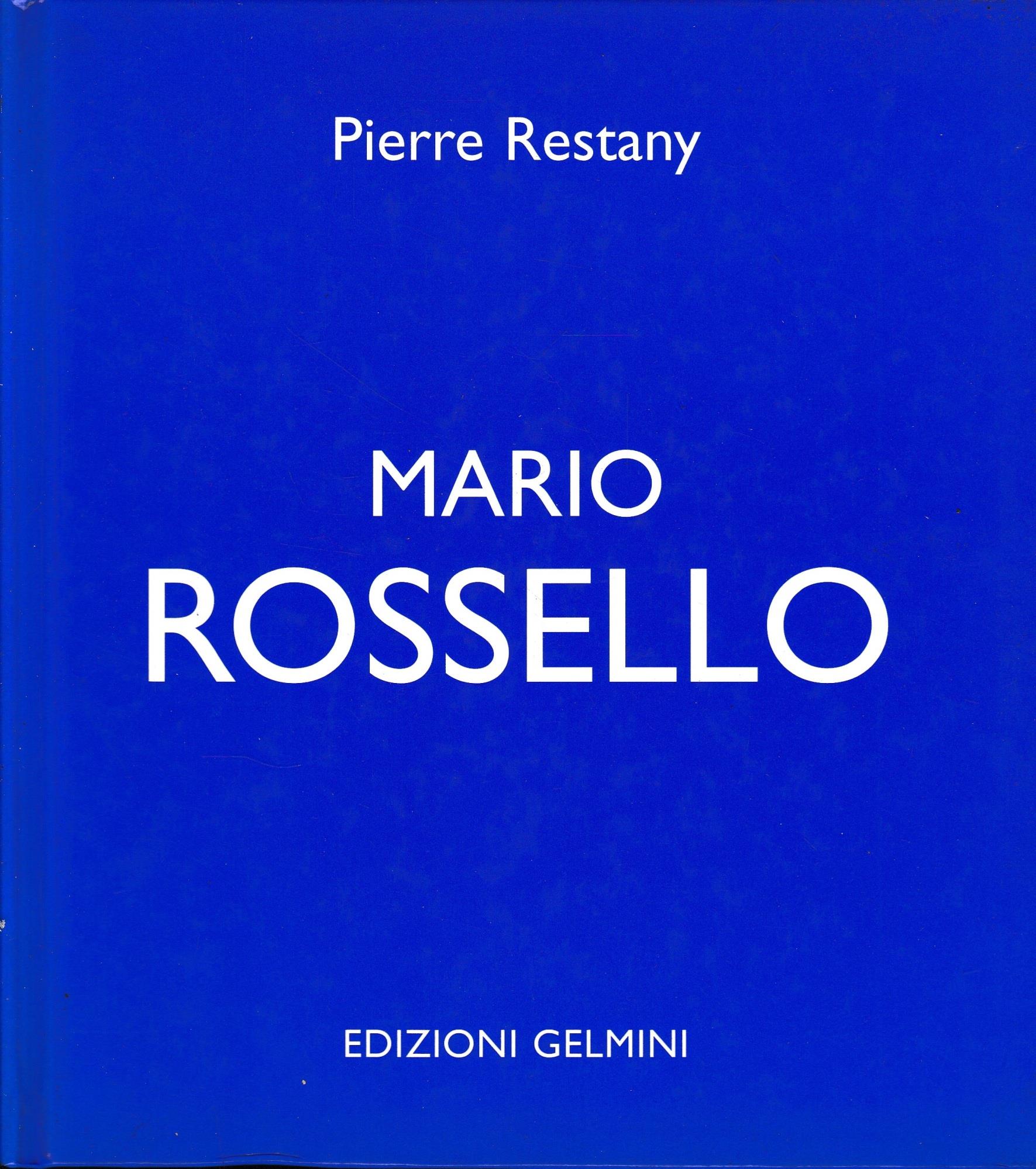 Mario Rossello. Testo in Italiano, Francese e Inglese