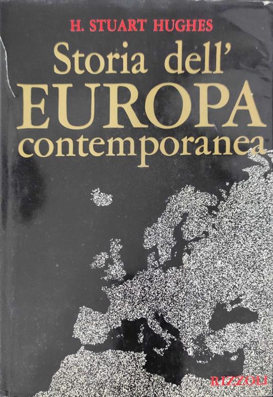 Storia dell'Europa contemporanea - H. Stuart Hughes - copertina