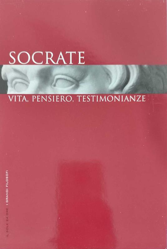 Socrate vita, pensiero, opere scelte - Armando Massarenti - copertina