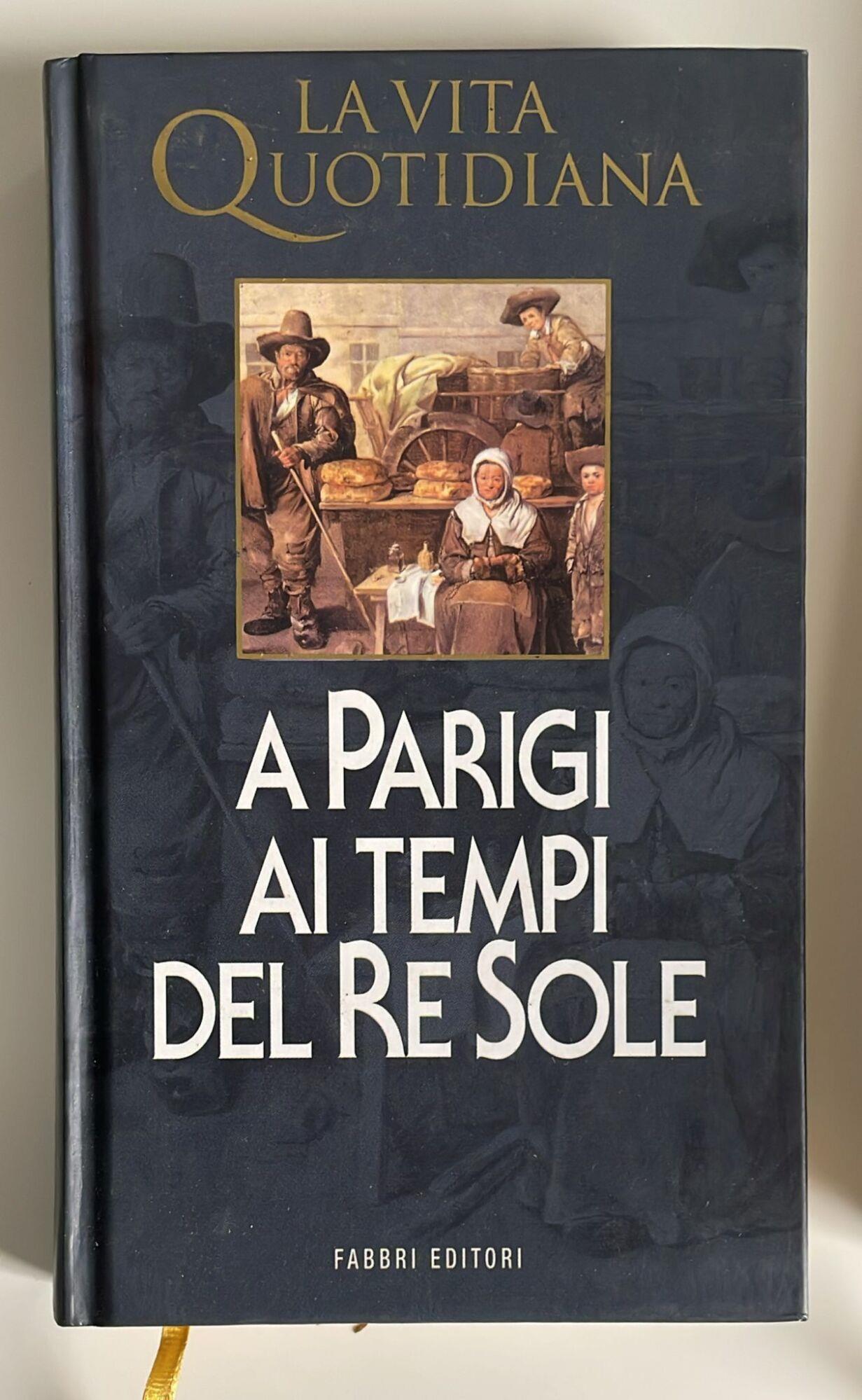 A Parigi ai tempi del Re Sole