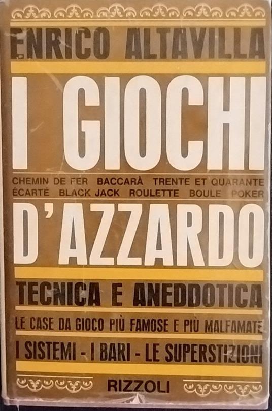 I giochi d'azzardo - Enrico Altavilla - copertina