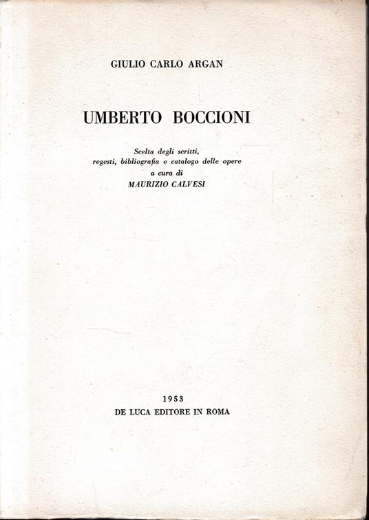 Umberto Boccioni - Giulio C. Argan - copertina