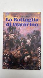 La battaglia di Waterloo