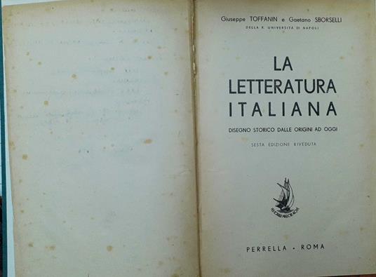 La letteratura italiana. Disegno storico dalle origini ad oggi - copertina