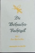 Die Weibrachts Nachtigall. 2