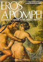 Eros a Pompei. Il gabinetto segreto del Museo di Napoli