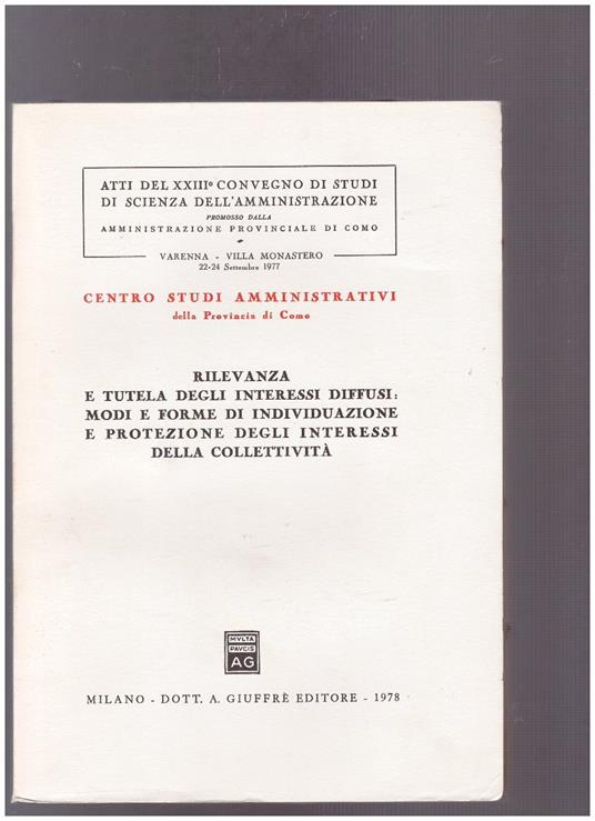 Rilevanza e tutela degli interessi diffusi, modi e forme di individuazione e protezione degli interessi della collettività - copertina