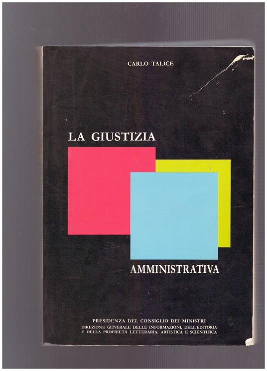 La giustizia amministrativa - Carlo Talice - copertina