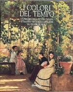 I colori del tempo 2. Un percorso nella pittura italiana attraverso 25 capolavori del XIX e del XX secolo