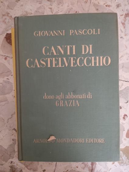 Canti di Castelvecchio - Giovanni Pascoli - copertina