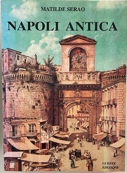 Napoli antica - Matilde Serao - copertina