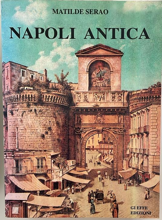 Napoli antica - Matilde Serao - copertina