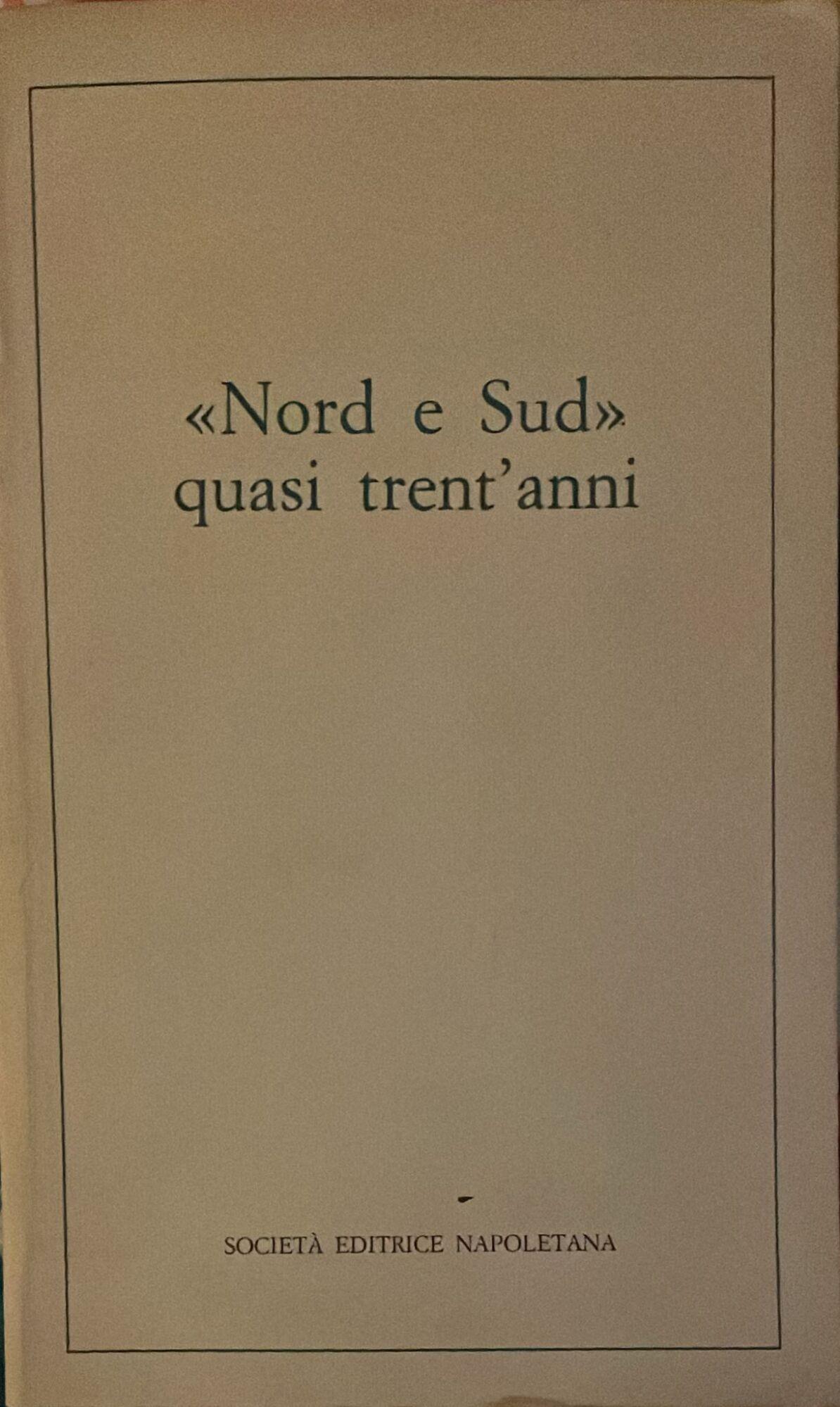 "Nord e Sud" quasi trent'anni